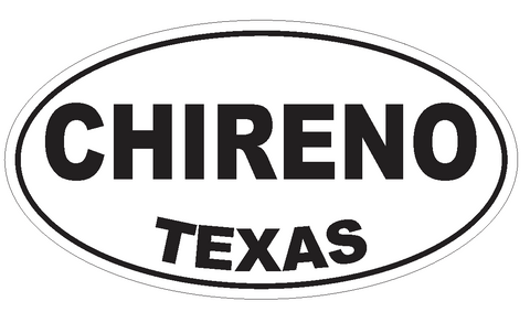 Chireno Texas Oval Bumper Sticker or Helmet Sticker D3266 Euro Oval - Winter Park Products