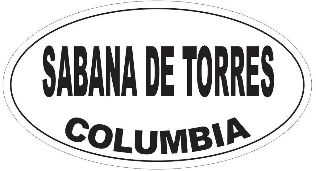Sabana de Torres Columbia Oval Bumper Sticker or Helmet Sticker D6006