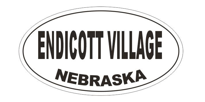Endicott Village Nebraska Oval Bumper Sticker or Helmet Sticker D5237 Oval