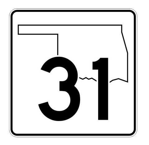 Oklahoma State Highway 31 Sticker Decal R5586 Highway Route Sign