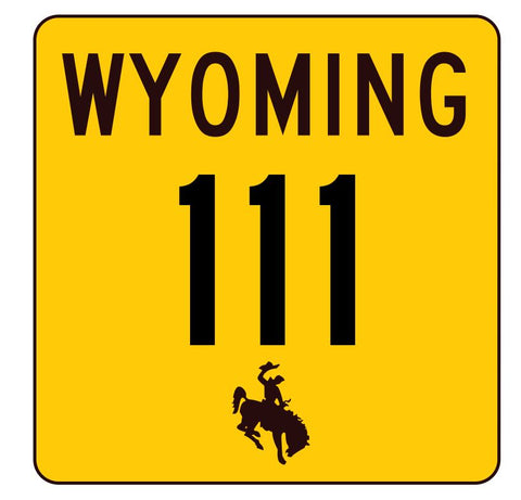 Wyoming Highway 111 Sticker R3418 Highway Sign