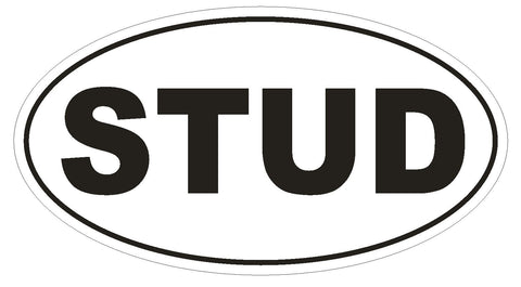 STUD Euro Oval Bumper Sticker or Helmet Sticker D516 Laptop Cell Phone - Winter Park Products