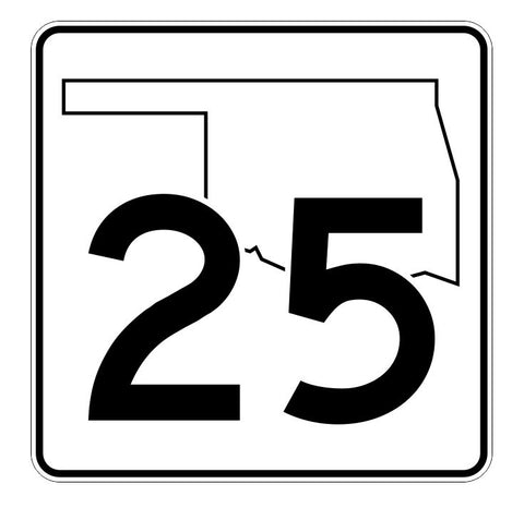 Oklahoma State Highway 25 Sticker Decal R5579 Highway Route Sign