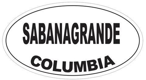 Sabanagrande Columbia Oval Bumper Sticker or Helmet Sticker D4763