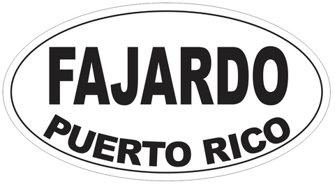 Fajardo Puerto Rico Oval Bumper Sticker or Helmet Sticker D4110