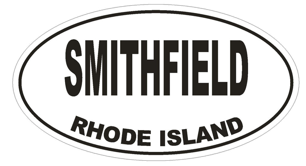 Smithfield Rhode Island Oval Bumper Sticker or Helmet Sticker D1506 Euro Oval - Winter Park Products