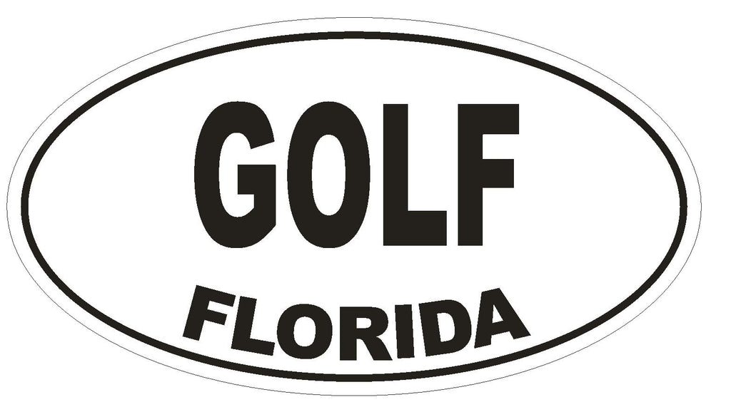 Golf Florida Oval Bumper Sticker or Helmet Sticker D1320 Euro Oval - Winter Park Products