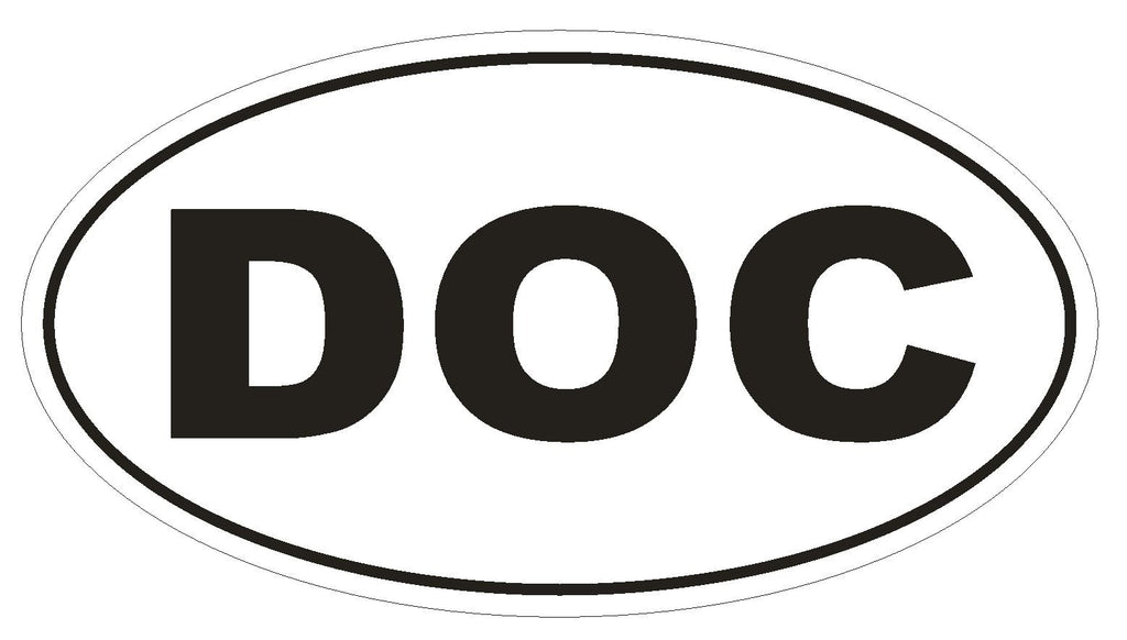 DOC Oval Bumper Sticker or Helmet Sticker D1801 Euro Oval Doctor Medical - Winter Park Products