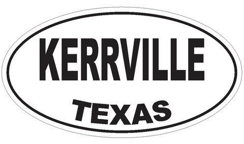 Kerrville Texas Oval Bumper Sticker or Helmet Sticker D3551 Euro Oval - Winter Park Products