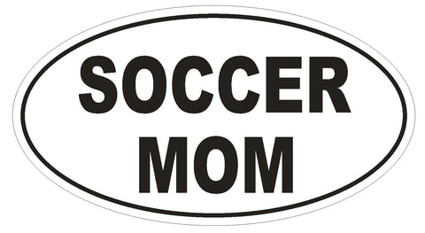 Soccer Mom Oval Bumper Sticker or Helmet Sticker D1699 Euro Oval - Winter Park Products