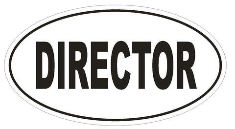 DIRECTOR Oval Bumper Sticker or Helmet Sticker D1728 Euro Oval - Winter Park Products