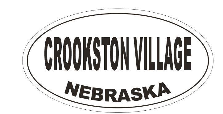 Crookston Village Nebraska Oval Bumper Sticker or Helmet Sticker D5199 Oval