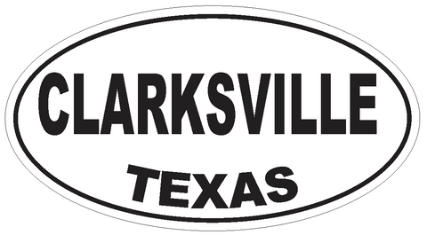 Clarksville Texas Oval Bumper Sticker or Helmet Sticker D3269 Euro Oval - Winter Park Products