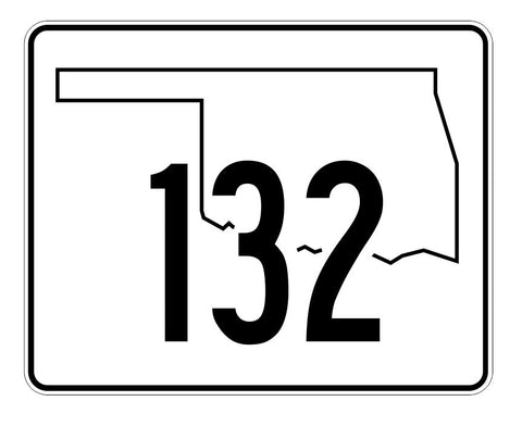 Oklahoma State Highway 132 Sticker Decal R5699 Highway Route Sign