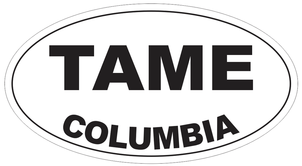 Tame Columbia Oval Bumper Sticker or Helmet Sticker D4260