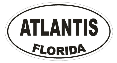 Atlantis Florida Oval Bumper Sticker or Helmet Sticker D1366 Euro Oval - Winter Park Products