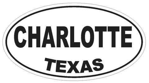 Charlotte Texas Oval Bumper Sticker or Helmet Sticker D3263 Euro Oval - Winter Park Products