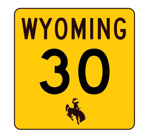 Wyoming Highway 30 Sticker R3390 Highway Sign