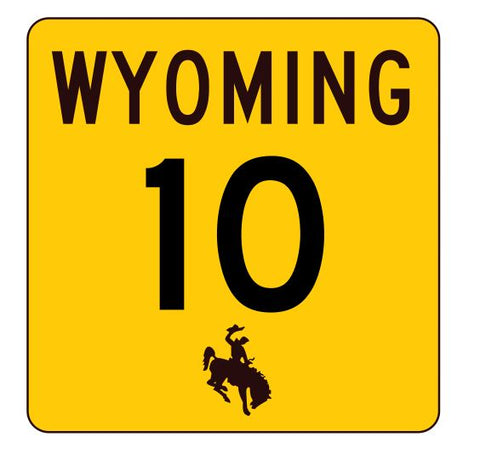 Wyoming Highway 10 Sticker R3382 Highway Sign