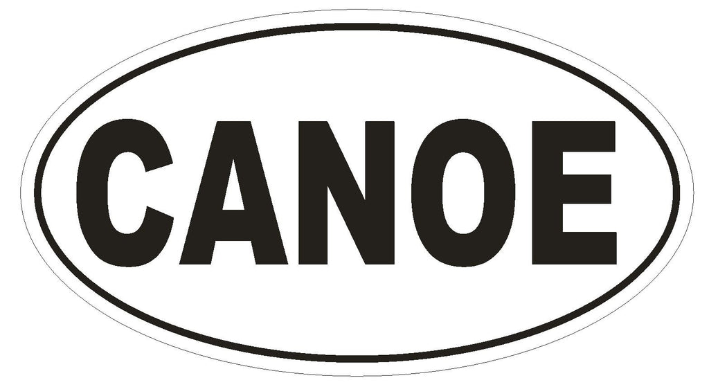 CANOE Oval Bumper Sticker or Helmet Sticker D532 Laptop Cell Boating Euro Oval - Winter Park Products