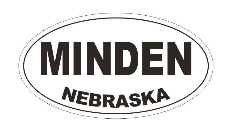 Minden Nebraska Bumper Sticker or Helmet Sticker D5322 Oval