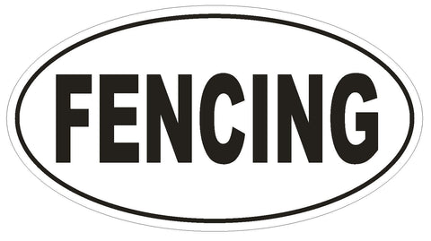 FENCING Oval Bumper Sticker or Helmet Sticker D1899 Euro Oval - Winter Park Products