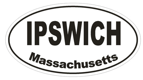 Ipswich Massachusetts Oval Bumper Sticker or Helmet Sticker D1441 Euro Oval - Winter Park Products