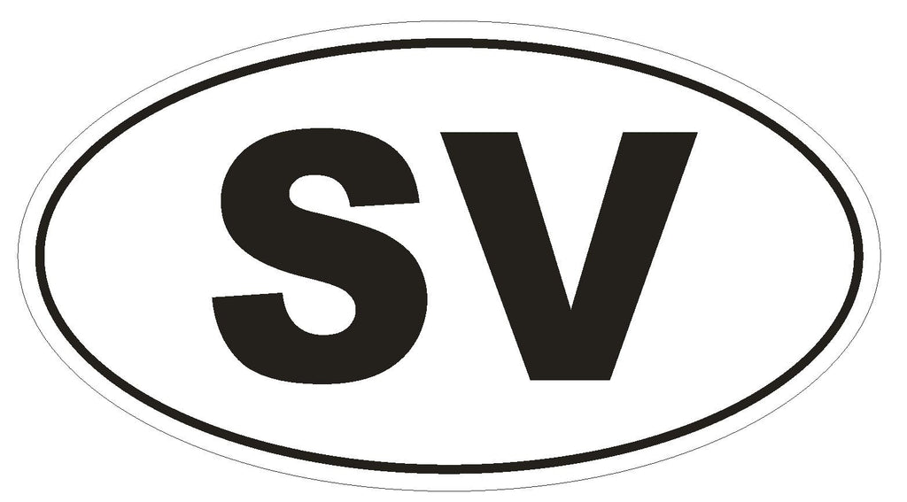 SV El Salvador Oval Bumper Sticker or Helmet Sticker D2050 Country Code - Winter Park Products