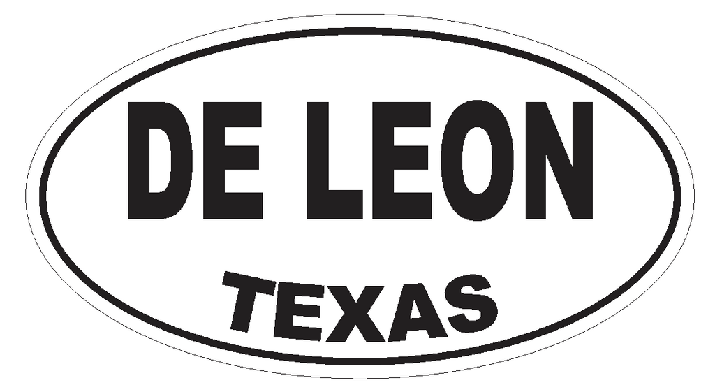 De Leon Texas Oval Bumper Sticker or Helmet Sticker D3329 Euro Oval - Winter Park Products