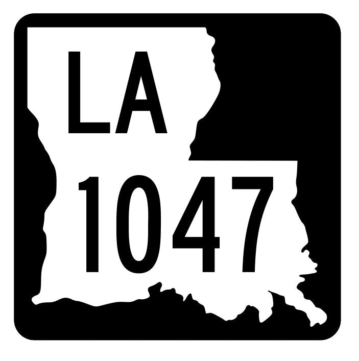 Louisiana State Highway 1047 Sticker Decal R6307 Highway Route Sign