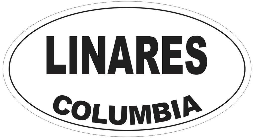 Linares Columbia Oval Bumper Sticker or Helmet Sticker D4597