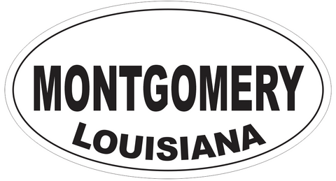 Montgomery Louisiana Oval Bumper Sticker or Helmet Sticker D3975