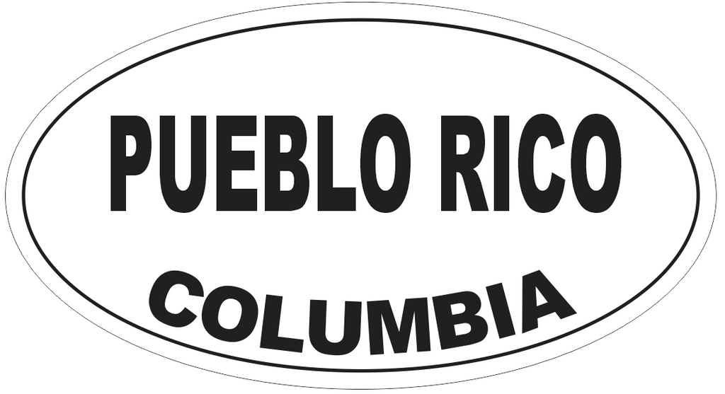Pueblo Rico Columbia Oval Bumper Sticker or Helmet Sticker D5493