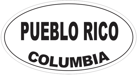 Pueblo Rico Columbia Oval Bumper Sticker or Helmet Sticker D5493