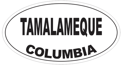 Tamalameque Columbia Oval Bumper Sticker or Helmet Sticker D4818