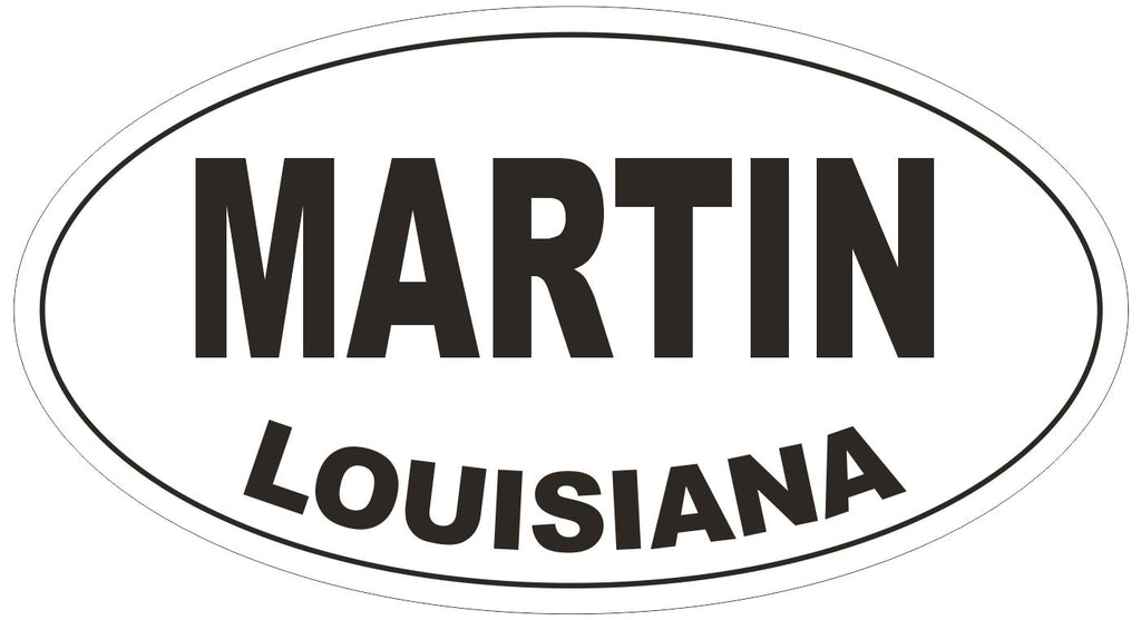 Martin Louisiana Oval Bumper Sticker or Helmet Sticker D3853