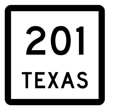 Texas State Highway 201 Sticker Decal R2498 Highway Sign