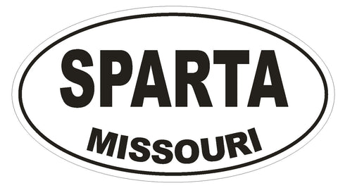 Sparta Missouri Oval Bumper Sticker or Helmet Sticker D1427 Euro Oval - Winter Park Products