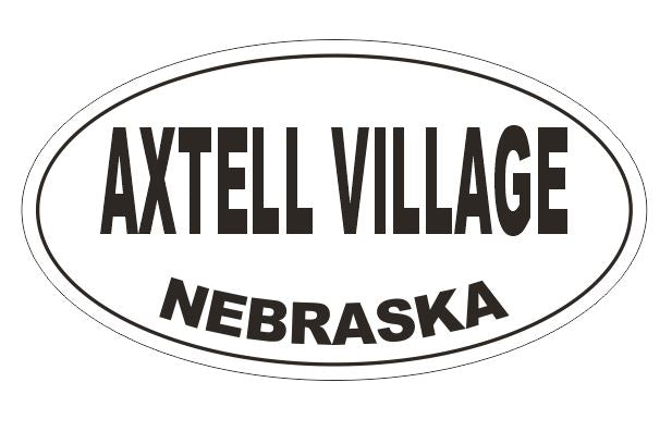 Axtell Village Nebraska Oval Bumper Sticker or Helmet Sticker D5116 Oval