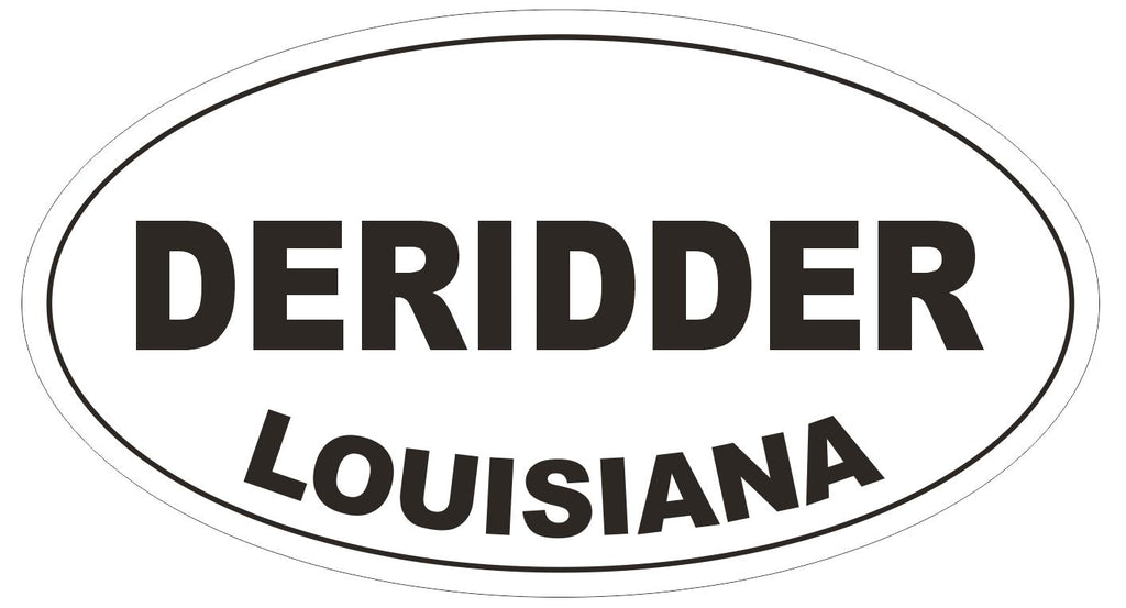 Deridder Louisiana Oval Bumper Sticker or Helmet Sticker D3899