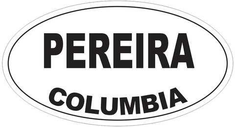 Pereira Columbia Oval Bumper Sticker or Helmet Sticker D4645