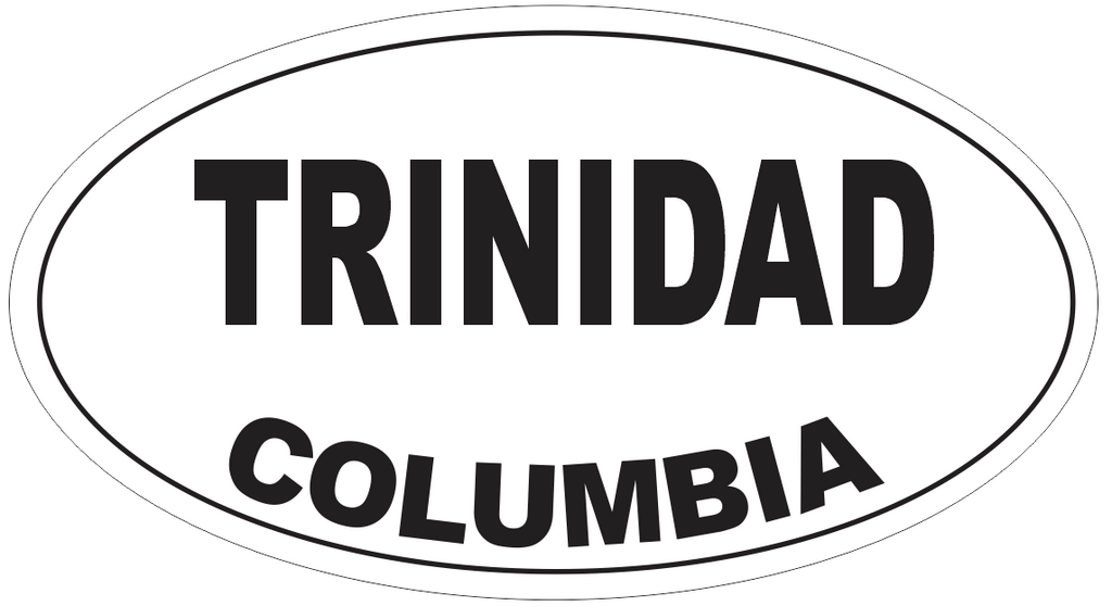 Trinidad Columbia Oval Bumper Sticker or Helmet Sticker D4397