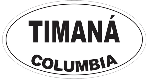 Timana Columbia Oval Bumper Sticker or Helmet Sticker D4542