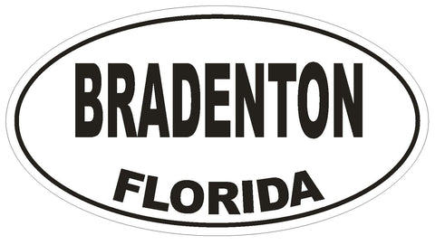 Bradenton Florida Oval Bumper Sticker or Helmet Sticker D1375 Euro Oval - Winter Park Products