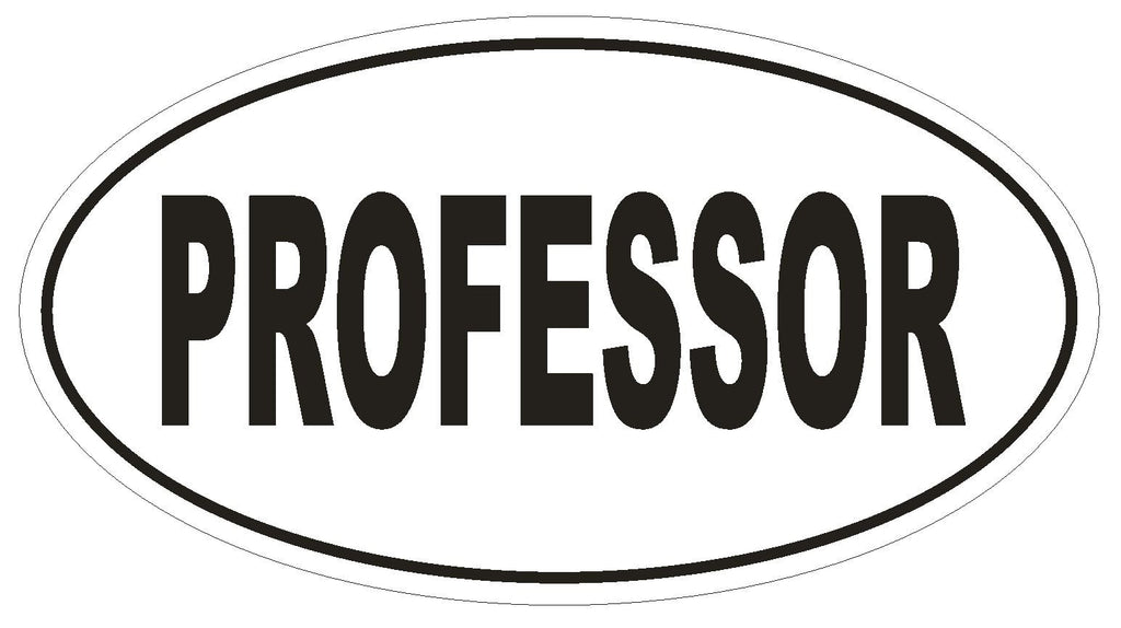 PROFESSOR Oval Bumper Sticker or Helmet Sticker D1737 Euro Oval - Winter Park Products