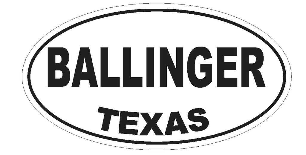 Ballinger Texas Oval Bumper Sticker or Helmet Sticker D3188 Euro Oval - Winter Park Products