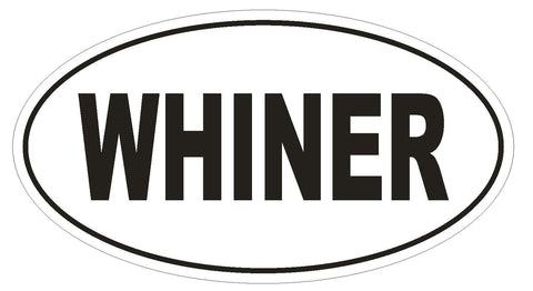 WHINER Oval Bumper Sticker or Helmet Sticker D1843 Euro Oval - Winter Park Products