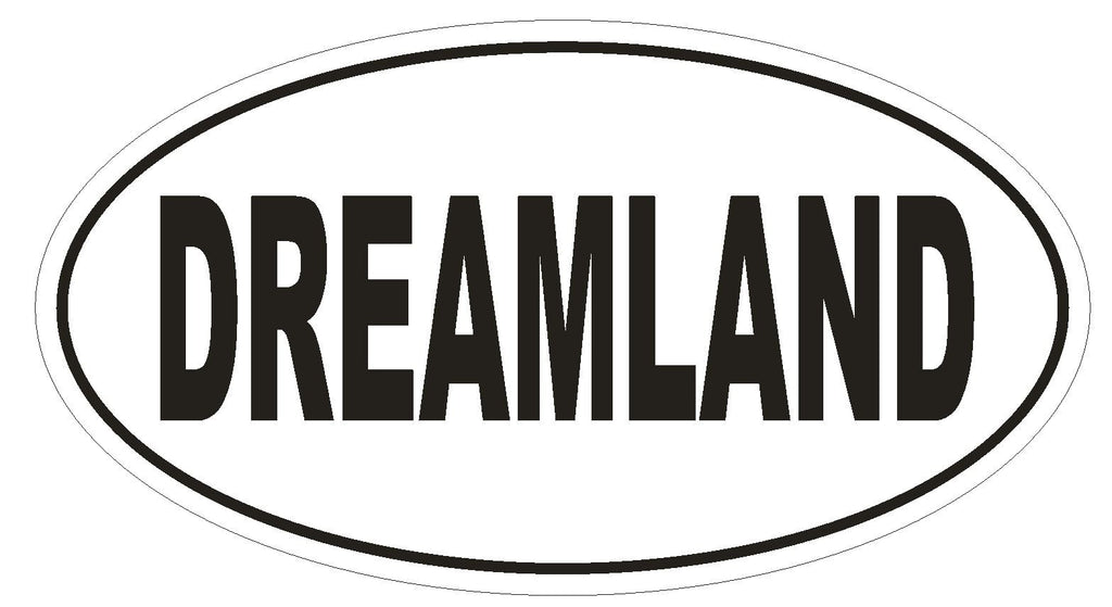 DREAMLAND Oval Bumper Sticker or Helmet Sticker D1960 Euro Oval UFO Aliens - Winter Park Products