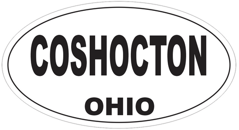 Coshocton Ohio Oval Bumper Sticker or Helmet Sticker D6071