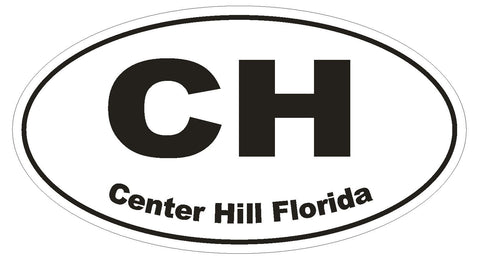 Center Hill Florida Oval Bumper Sticker or Helmet Sticker D1634 Euro Oval - Winter Park Products